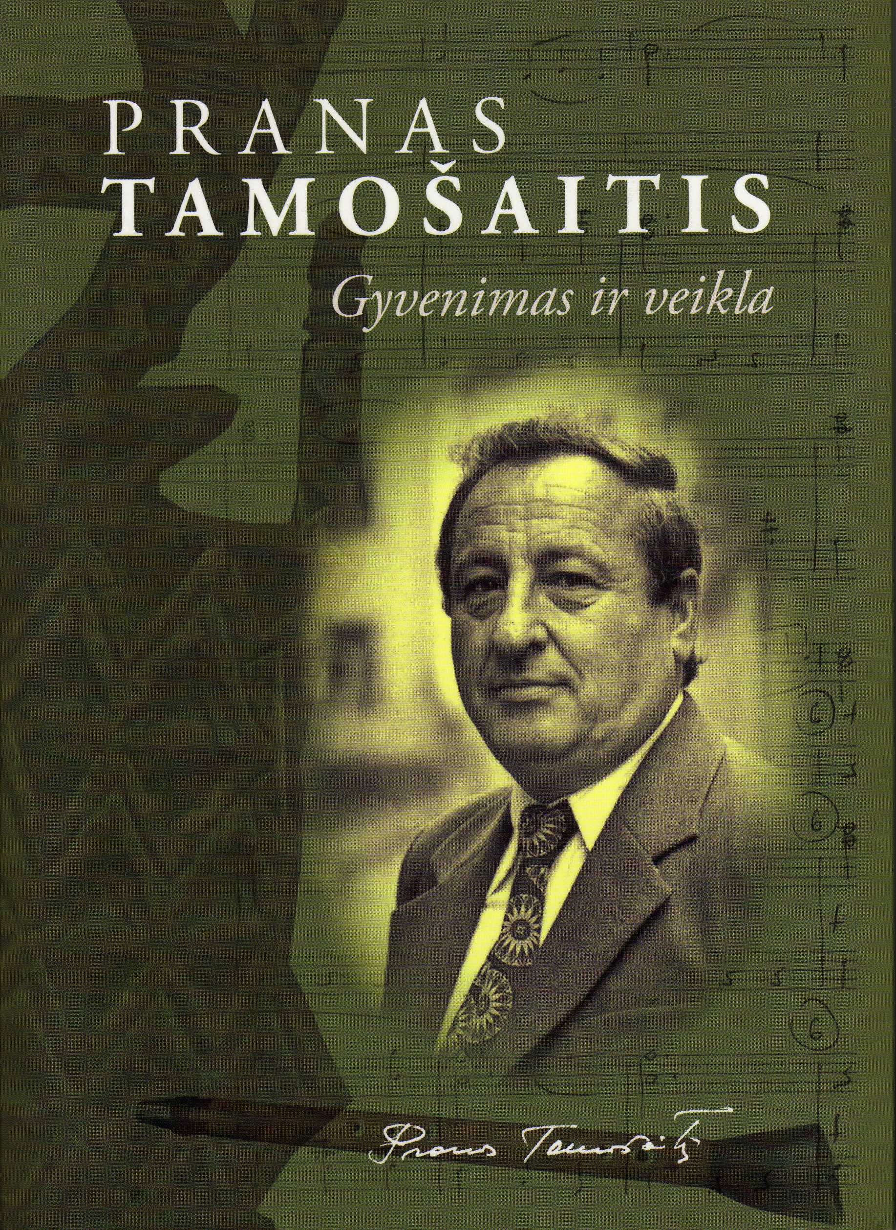 Monografija „Pranas Tamošaitis. Gyvenimas ir veikla”