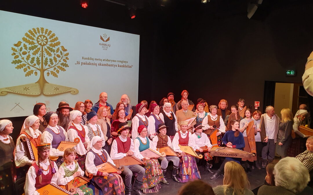 Daiva Tamošaitytė. „Kanklių metai: atidarymo renginys „Iš pašaknių skambantys kankleliai“
