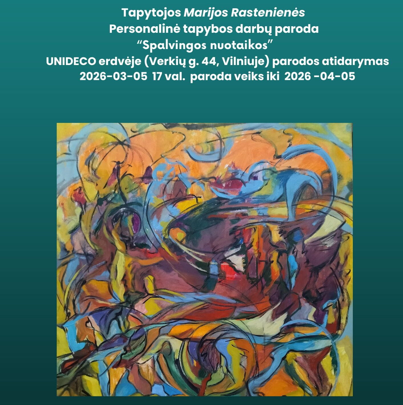 Tapytojos Marijos Rastenienės personalinė tapybos darbų paroda “Spalvingos nuotaikos”