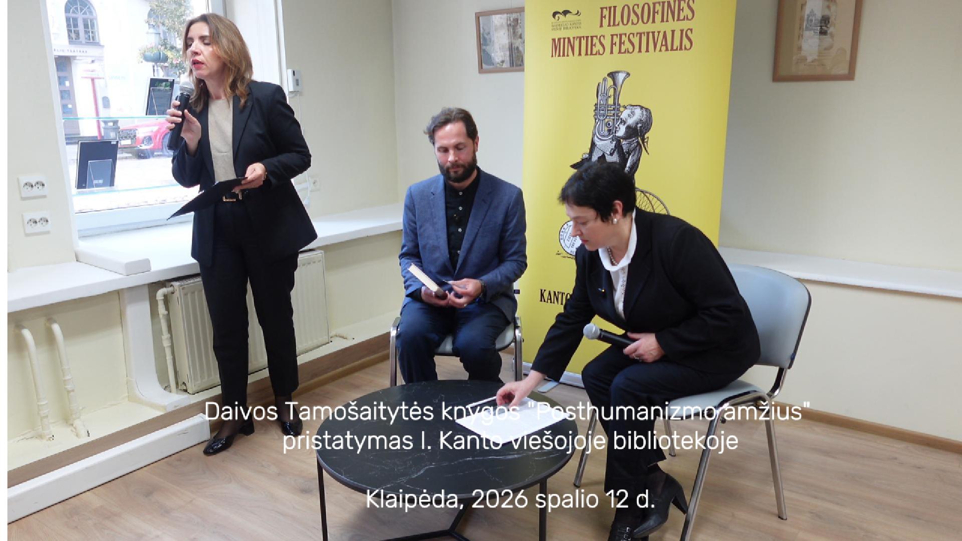 Daivos Tamošaitytės knygos „Posthumanizmo amžius” pristatymas Klaipėdoje